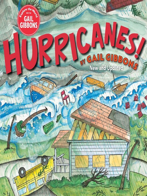 Title details for Hurricanes! by Gail Gibbons - Available